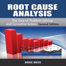 Root Cause Analysis: The Core Of Problem