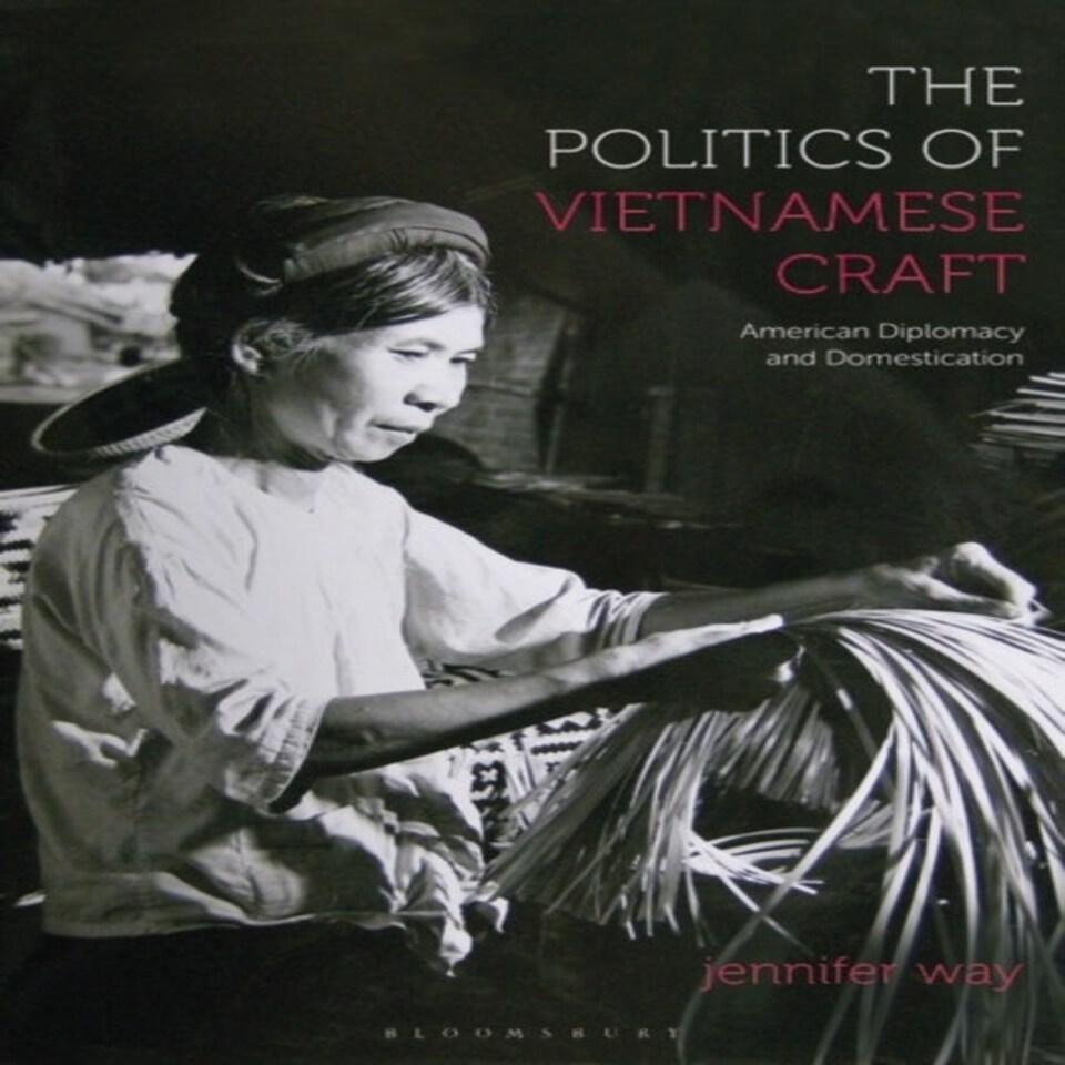 Politics Of Vietnamese Craft