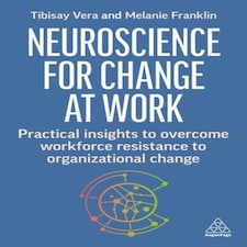 Neuroscience For Business Transformation