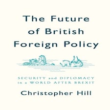 The Future Of British Foreign Policy