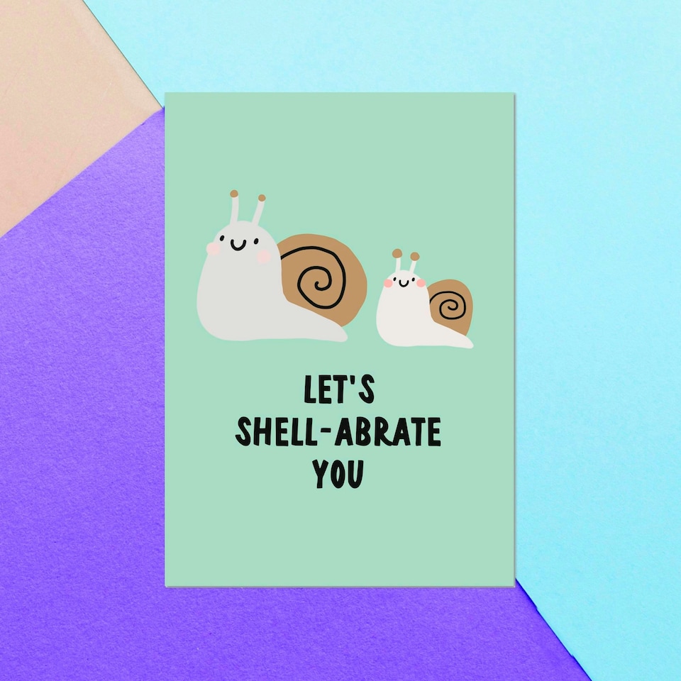 Let's Shell-abrate You Greetings Card