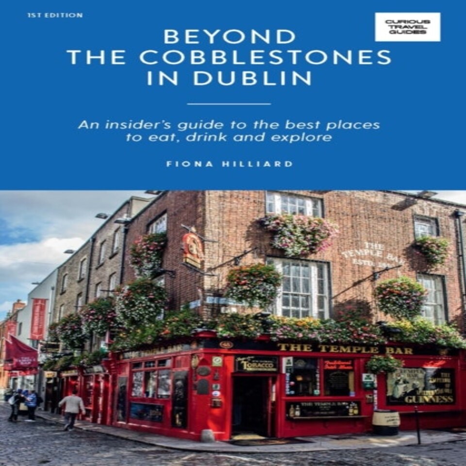 Beyond The Cobblestones In Dublin