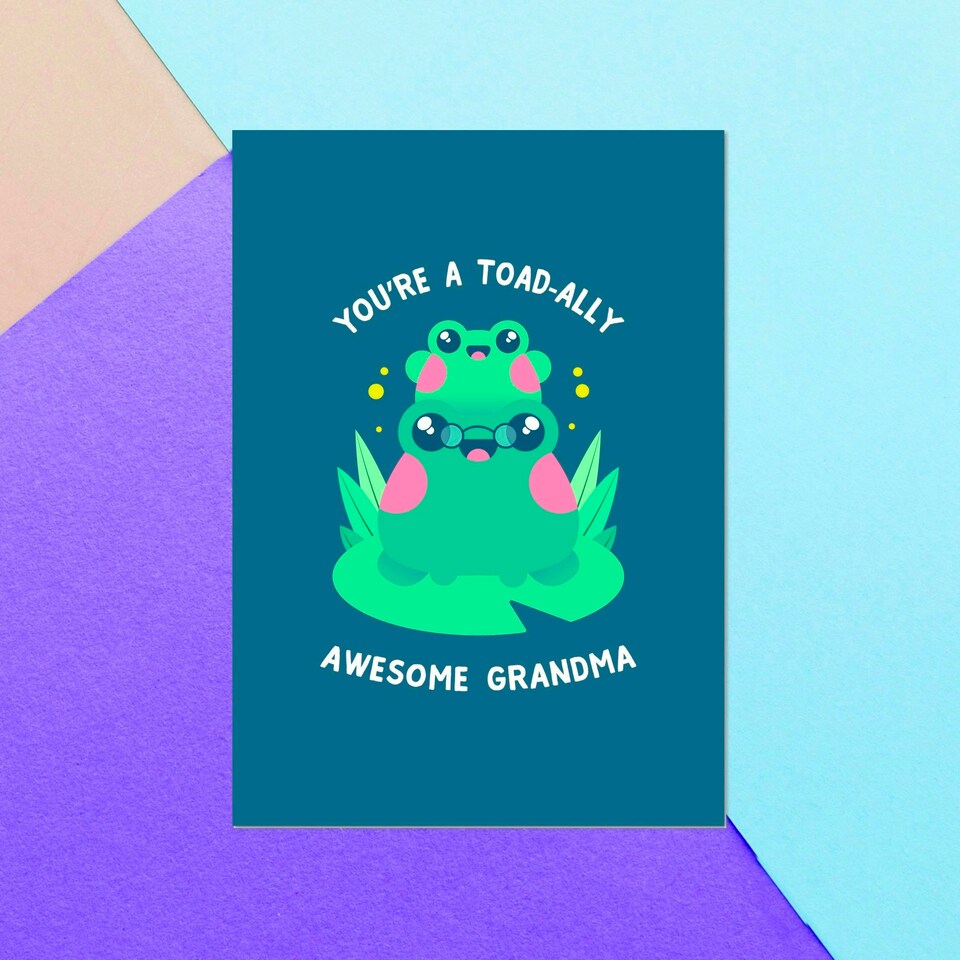 You're A Toad-ally Awesome Grandma Greetings Card