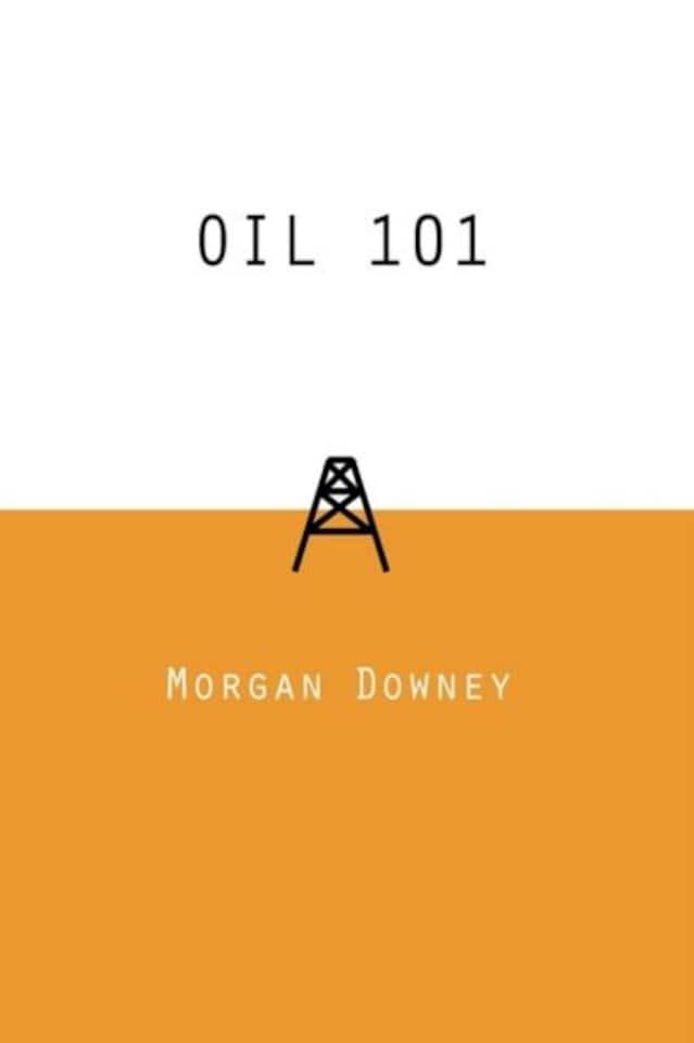 Oil 101 Hardback Book