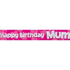 Happy Birthday Mum Holographic Foil Banner 274cm