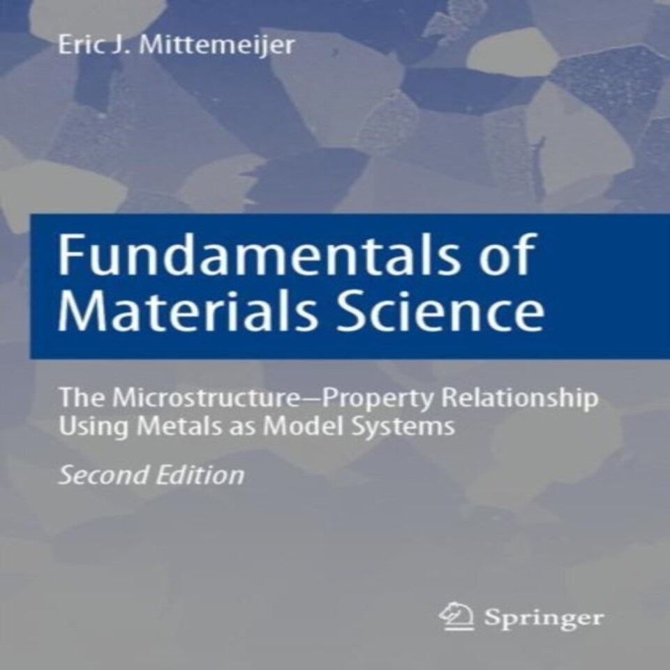 Fundamentals Of Materials Science