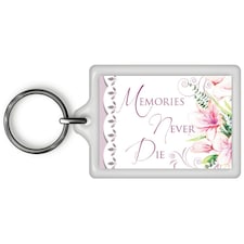 Memories Never Die Celebrity Style World's Best Keyring