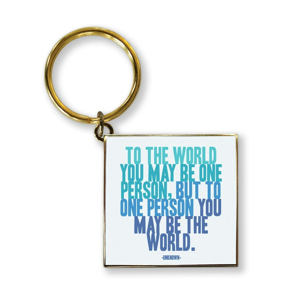 image 1 of Quotable Inspirational Quote Keychain To The World