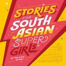 Stories For South Asian Supergirls