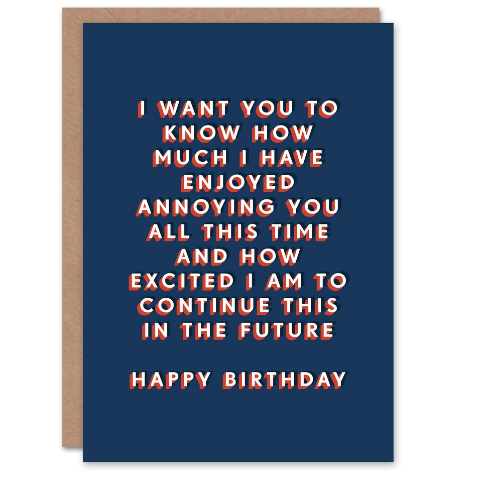 image 1 of Enjoy Annoying You Excited To Continue For Him Funny Birthday Card