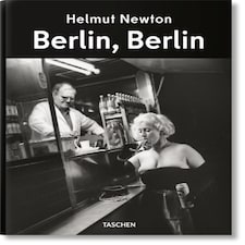 Helmut Newton Berlin Berlin