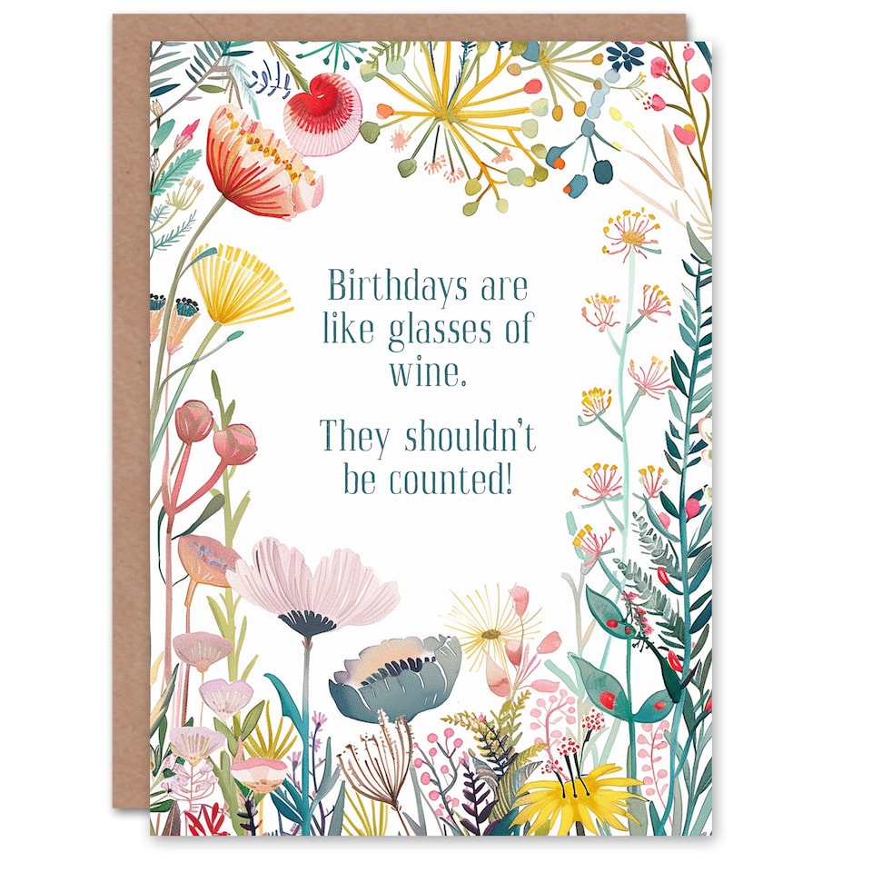image 1 of Greeting Card Happy Flowers Wine Glasses Not Counted Funny Birthday