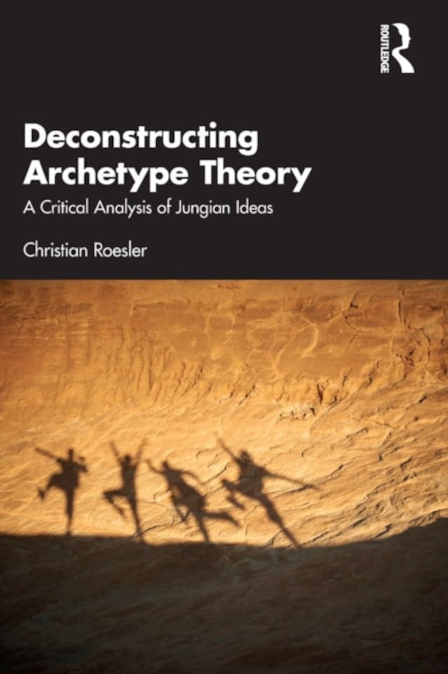 Deconstructing Archetype Theory Paperback Book