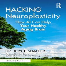 Hacking Neuroplasticity