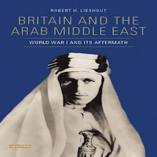Britain And The Arab Middle East