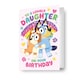 image 1 of Bluey Daughter Birthday Card
