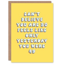 Only Yesterday 50 Year Old Silly Funny 50th Birthday Card