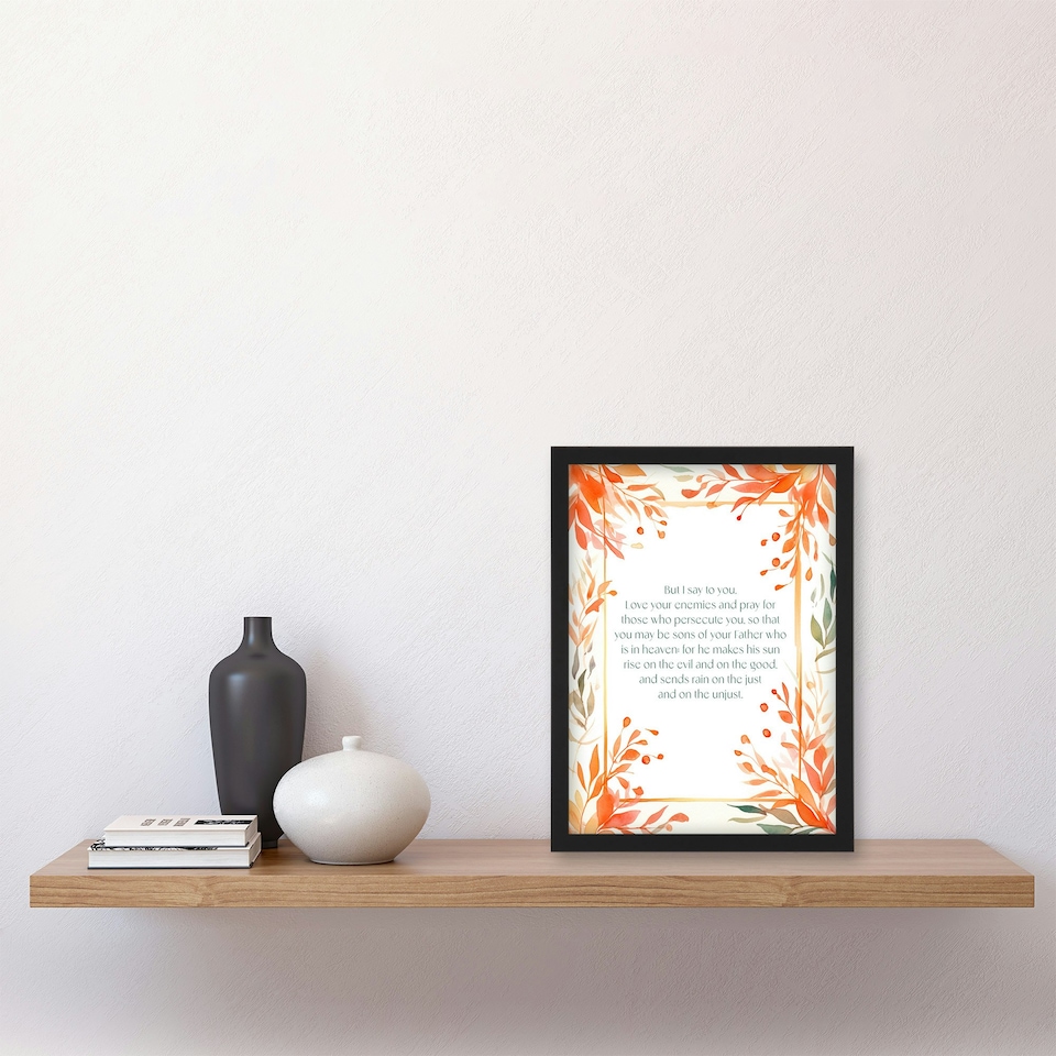 image 1 of Love Your Enemies Orange Sermon On Mount Bible Quote Black Framed Wall Art Print A4