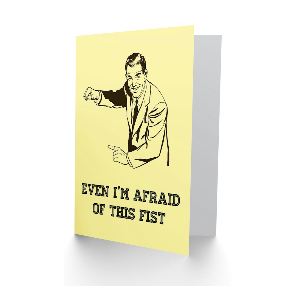 image 1 of Afraid Of This Fist Cheeky Friend Funny Birthday Card