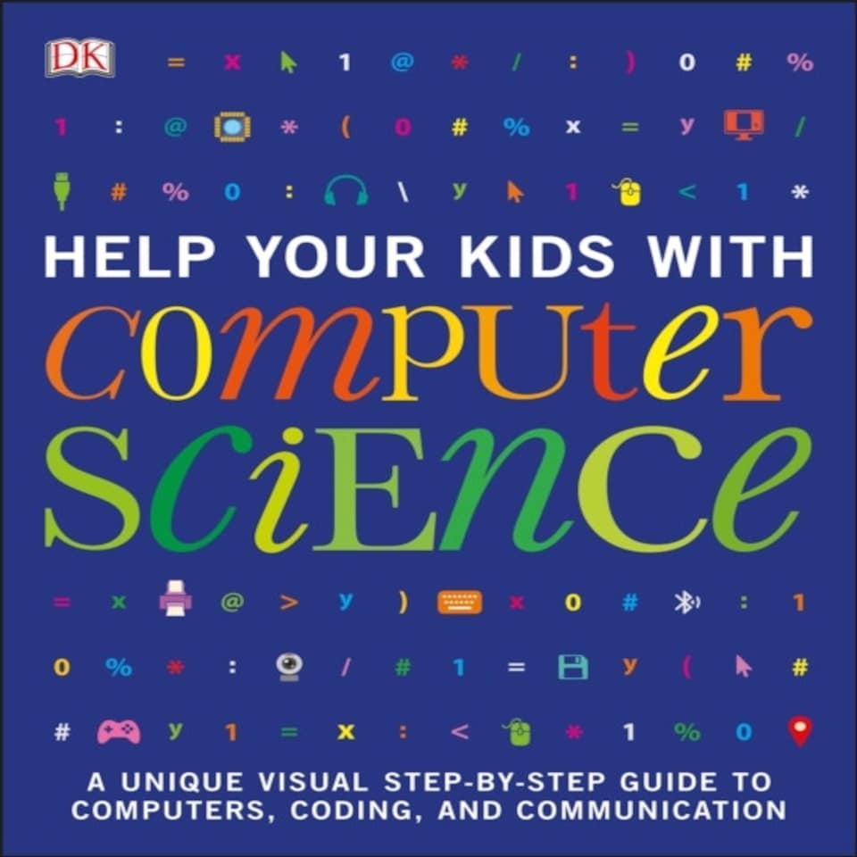 Help Your Kids With Computer Science (key Stages 1-5)