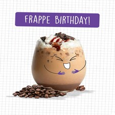 Frappe Birthday! - Funny Cartoon Birthday Card