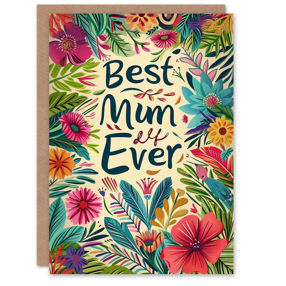image 1 of Mothers Day Card Best Ever Tropical Flowers Mum Card