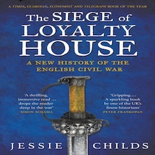 The Siege Of Loyalty House