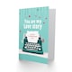 image 2 of You Are My Love Story Typewriter Anniversary Valentines Day Card
