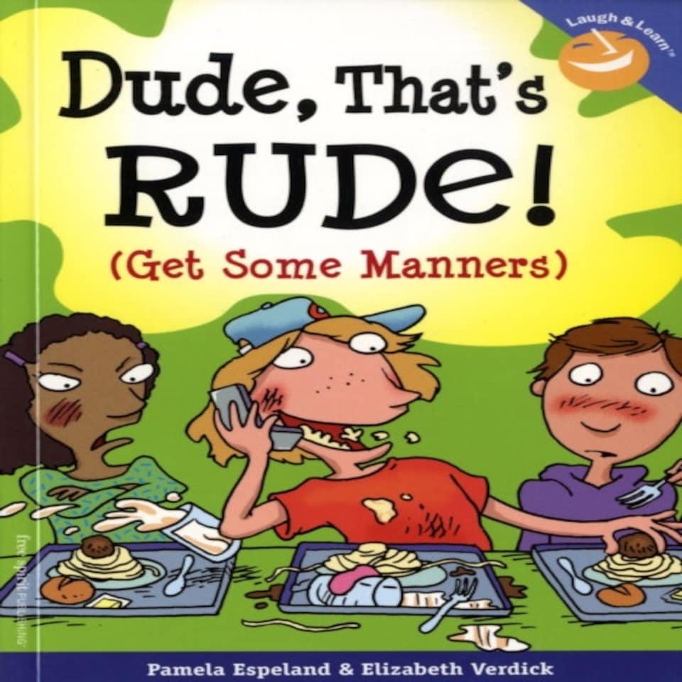 Dude That's Rude!