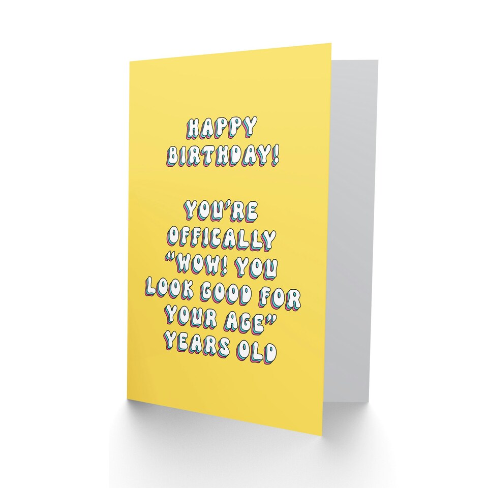 image 1 of Wow Look Good Your Age Cheeky Woman Her Funny Birthday Card