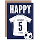 image 1 of Football Strip Kit White Jersey Top 5 Year Old Child Kids 5th Birthday Card