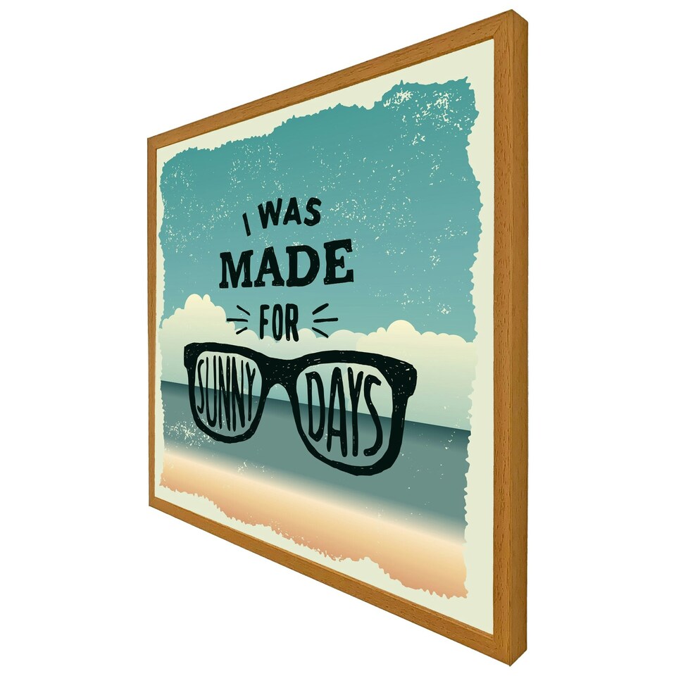 image 1 of I was made for sunny days (Picutre Frame) White | XS