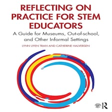Reflecting on Practice for STEM Educators Paperback Book