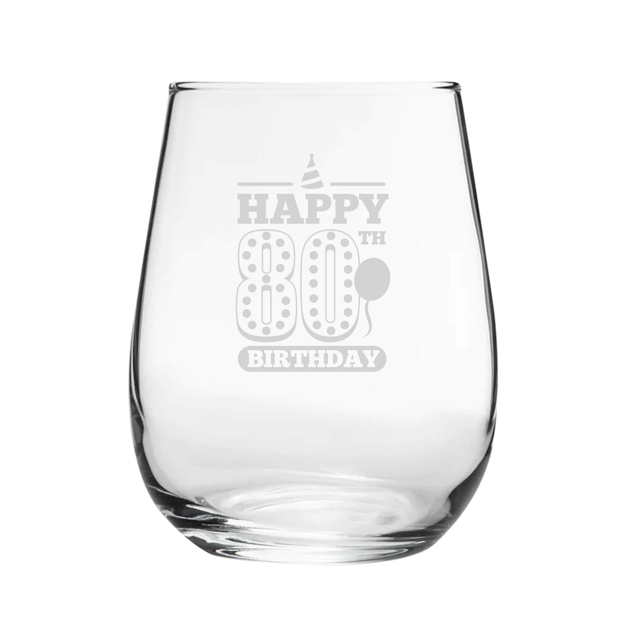 Personalised Happy 80th Birthday Engraved Stemless Wine Gin Tumbler