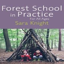 Forest School In Practice