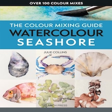 The Colour Mixing Guide: Watercolour Seashore by Julie Collins - The Colour Mixing Guide