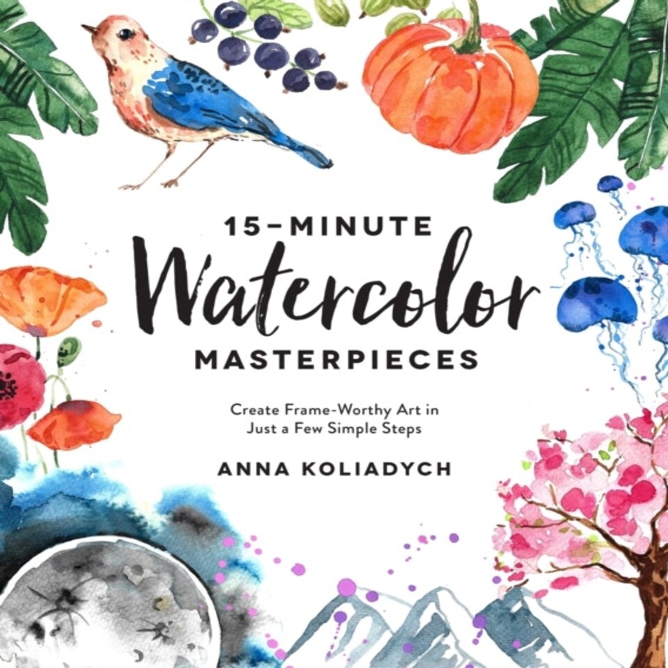 15-minute Watercolor Masterpieces