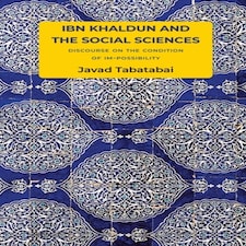 Ibn Khaldun & The Social Sciences