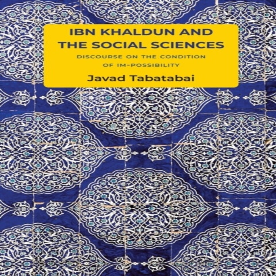 Ibn Khaldun & The Social Sciences