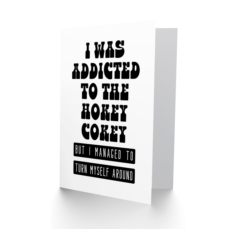 image 1 of Addicted To The Hokey Cokey Funny Word Play Birthday Greeting Card