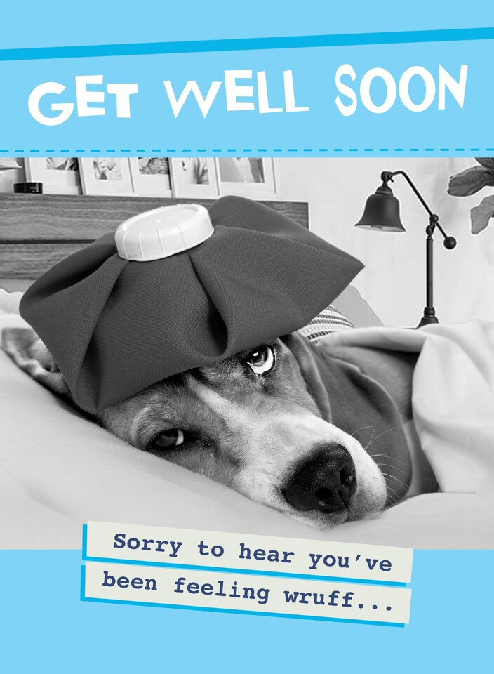 image 1 of Sorry To Hear You've Been Feeling Wruff! - Funny Dog Get Well Soon Card