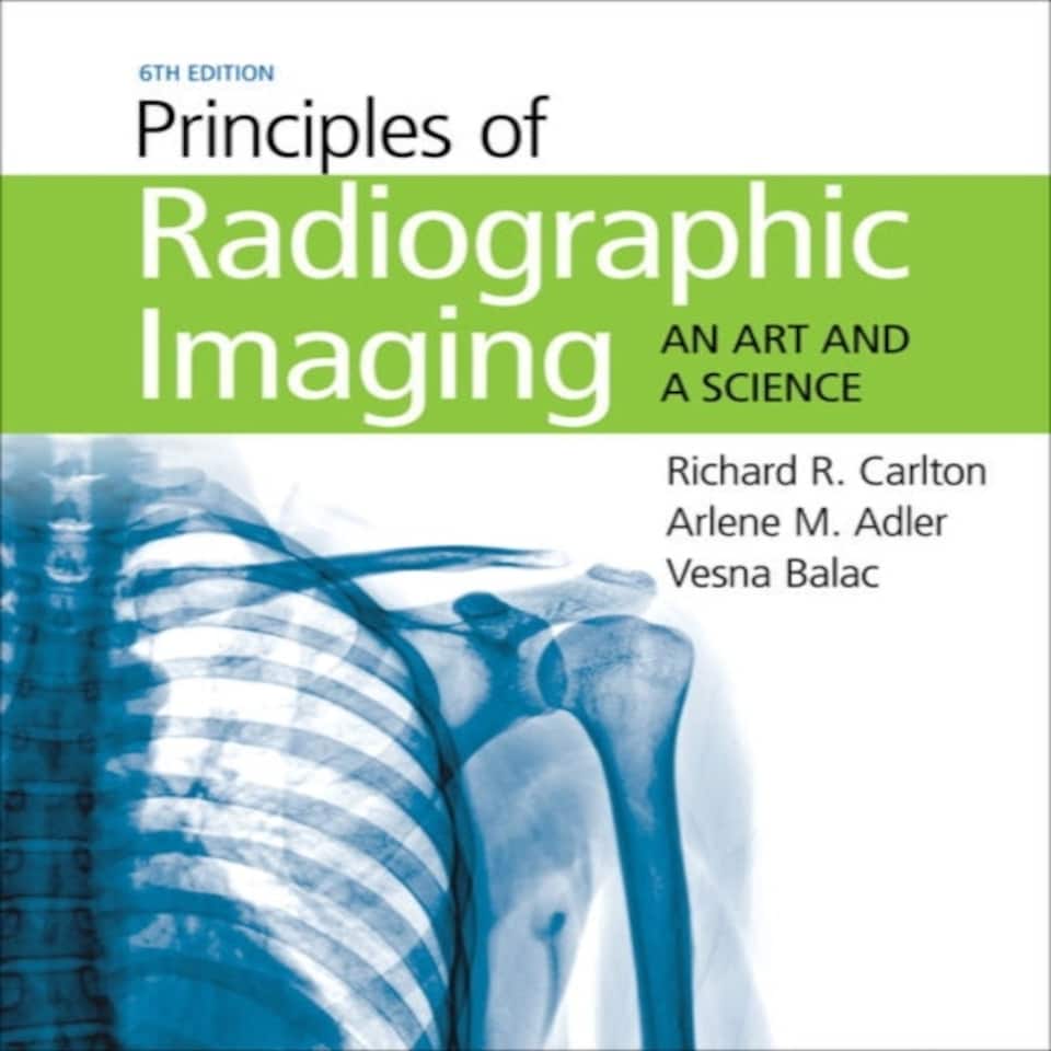 Principles Of Radiographic Imaging
