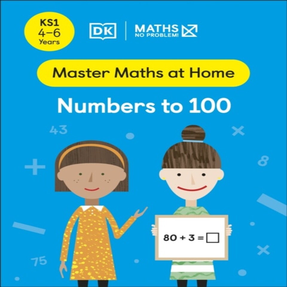 Maths  No Problem! Numbers To 100 Ages 4-6 (key Stage 1)