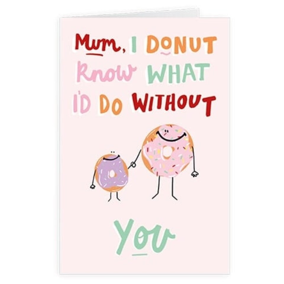 Mum I Donut Know Mother's Day Greeting Card with Envelope