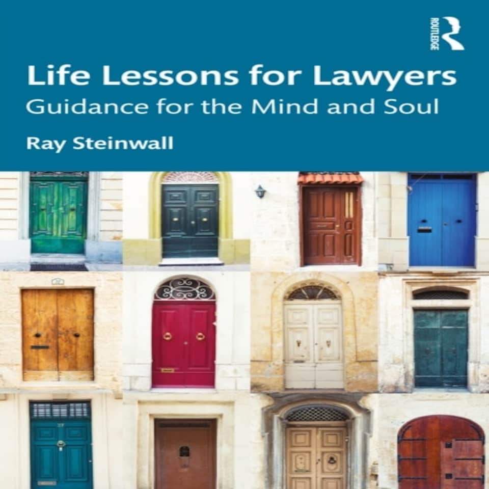 Life Lessons For Lawyers