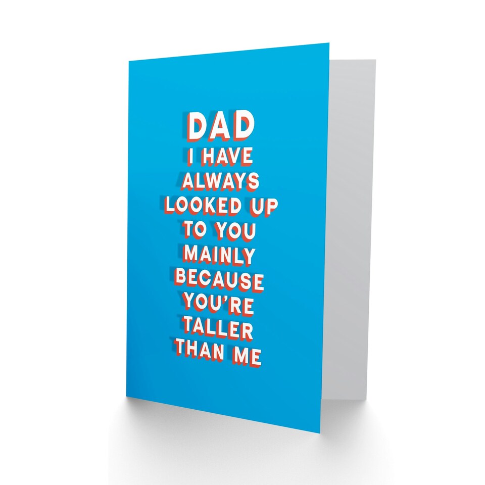 image 1 of Always Looked Up You Are Taller Fun Fathers Day Dad Card