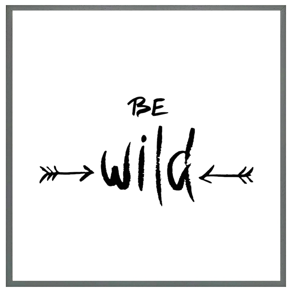 image 1 of Be wild. inspirational quote (Picture Frame) Brown | L