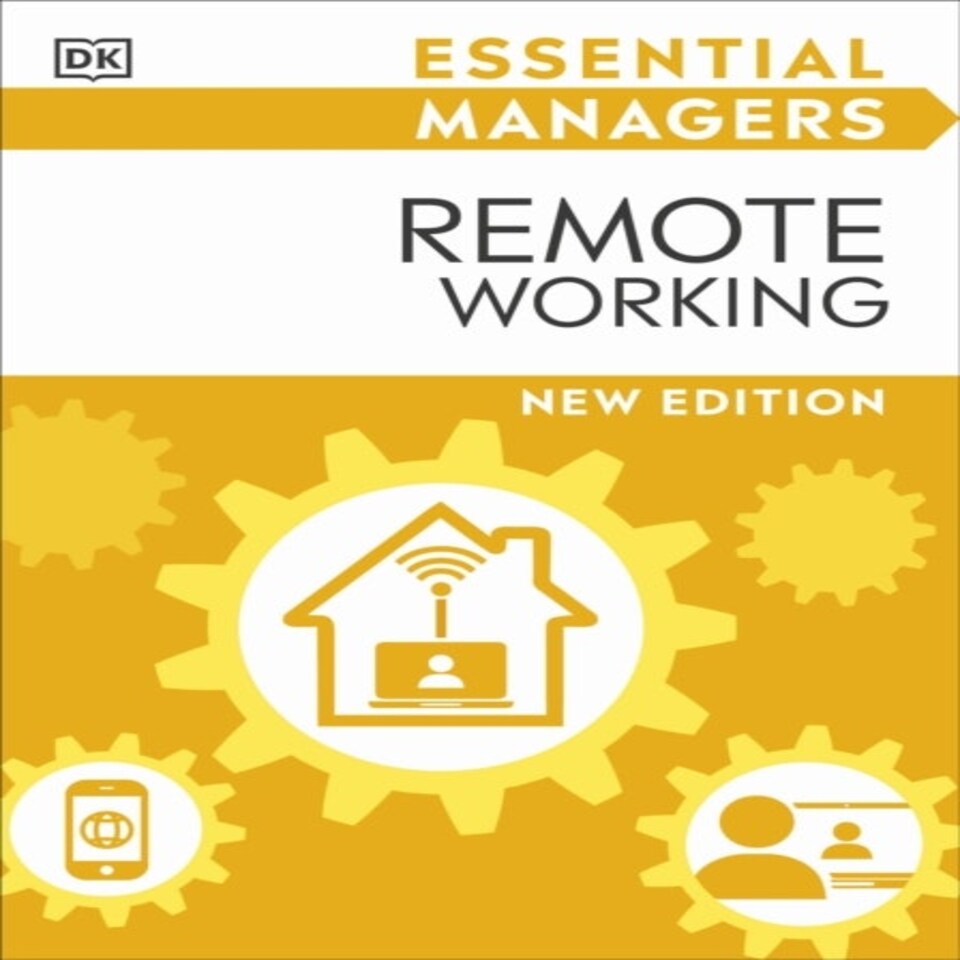 Remote Working (dk Essential Managers)