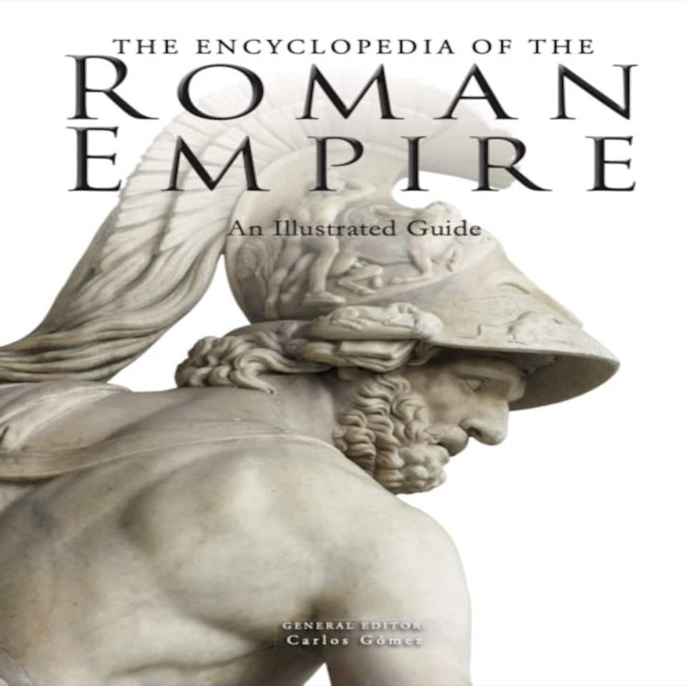 The Encyclopedia Of The Roman Empire