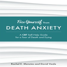 Free Yourself From Death Anxiety